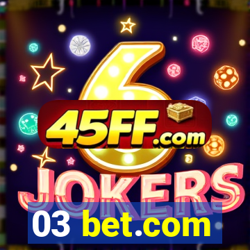 03 bet.com
